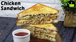 Chicken Sandwich Recipe | Chicken Mayo Sandwich | How To make Chicken Sandwich | Sandwich Recipes