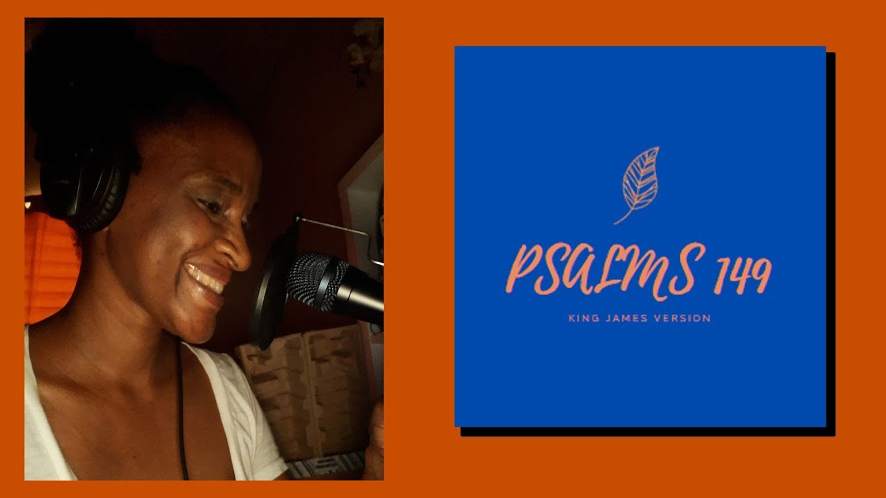 Psalms 149 | Audio Bible | KJV | (read by Malaika Ryan) - YouTube