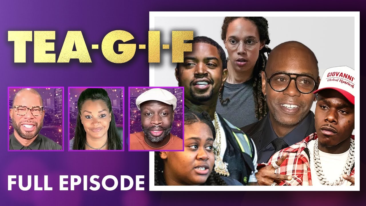 Pieper Lewis Escapes, DaBaby Is Done, Griner Disappears | Tea-G-I-F Full Episode