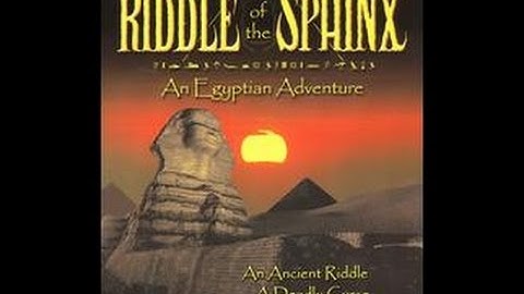 Katie and Quin play: Riddle of the Sphinx: An Egyptian Adventure
