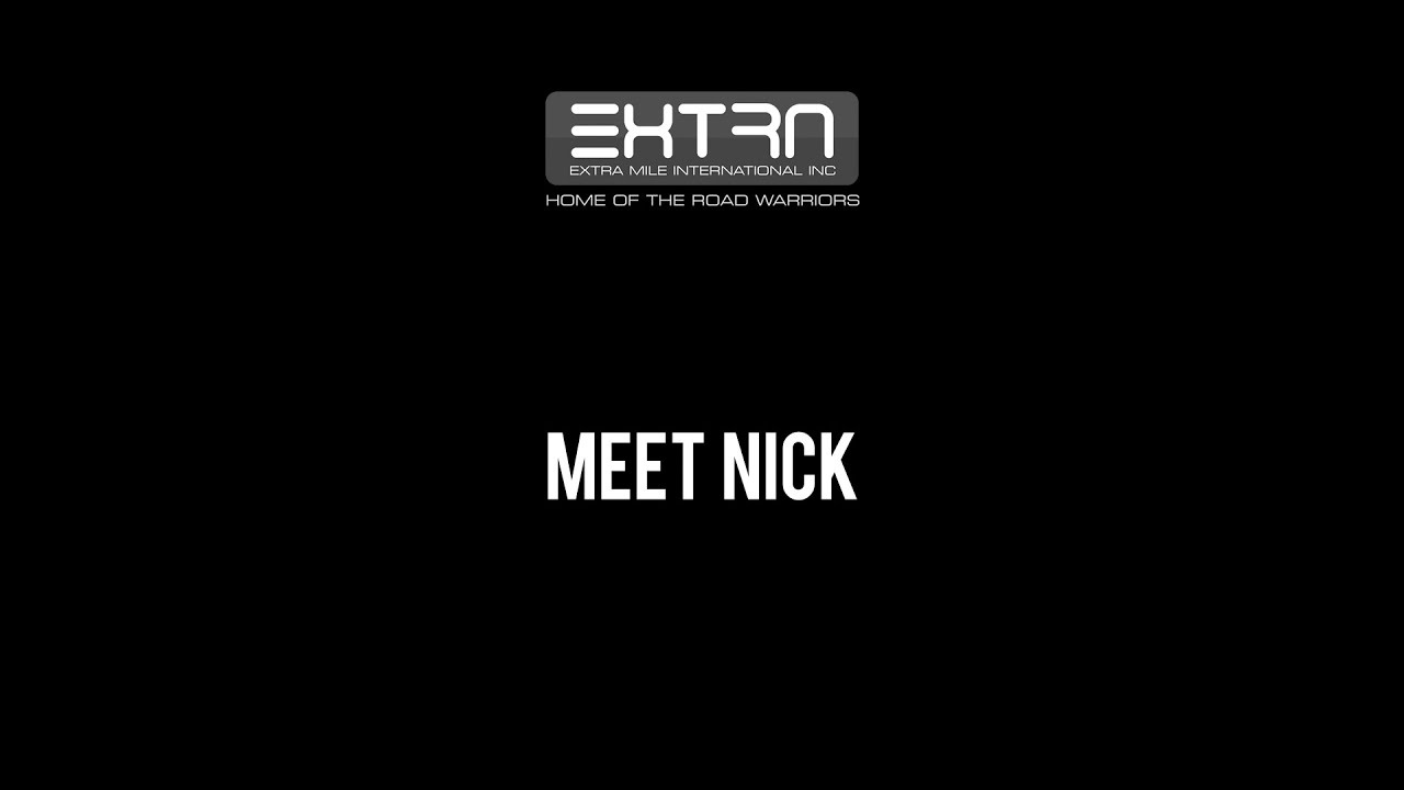 Meet Nick - Extra Mile International