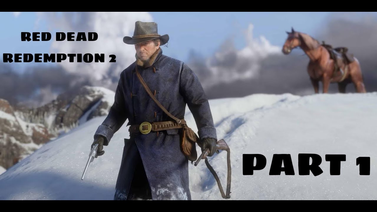 RED DEAD REDEMPTION 2 PART 1 Play through first mission - YouTube