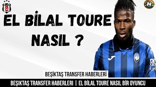 Beşiktaş Transfer El Bilal Toure Beşiktaş Şiktaş