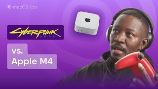 I Ran Cyberpunk 2077 on Mac... M4 Mac Mini Test Results