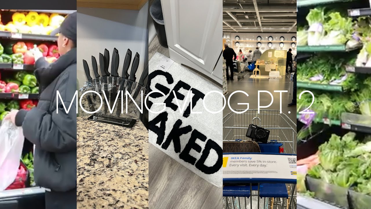 MOVING VLOG PT. 2 Grocery shopping, home decor, ikea run, organizing