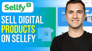 How to Sell Digital Products on Sellfy (2024) Tutorial for Beginners