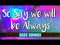 DISCO HUNTER - Always (BOUNCE BASS)