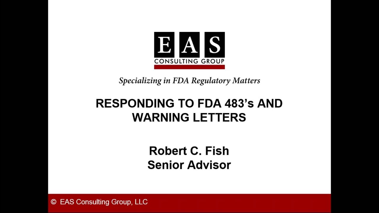 How To Successfully Respond To Fda 483S And Warning Letters