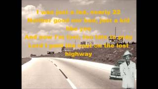 Lost Highway Hank Williams with Lyrics. chords