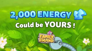 Family Island: 𝐅𝐑𝐄𝐄 𝐄𝐍𝐄𝐑𝐆𝐘 𝐁𝐄𝐋𝐎𝐖🎁| 2,000 𝙀𝙉𝙀𝙍𝙂𝙔 𝘽𝙤𝙣𝙪𝙨: Find the match and you might WIN! ⚡⚡⚡