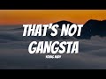 Young Nudy - That’s Not Gangsta (Lyrics)