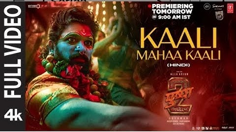 Pushpa 2 The Rule: Kaali Mahaa Kaali(Full Video)|Allu Arjun|Kailash Kher |Rashmika |DSP