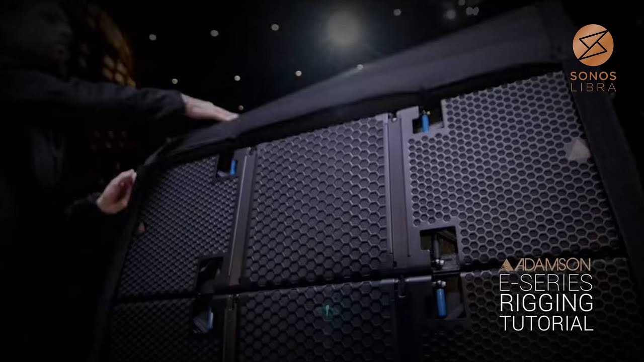 Education Series - E-Series Rigging - Adamson [ Sonos Libra ]