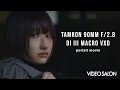TAMRON 90mm F/2.8 Di III MACRO VXD｜Portrait Movie Test