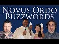 Novus Ordo Mass Buzzwords (Dr Taylor Marshall #210)