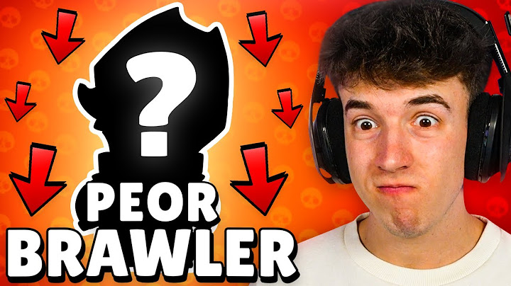 EL PEOR BRAWLER *ACTUALMENTE* de BRAWL STARS