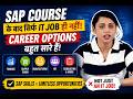 SAP Course Ke Baad Sirf IT Job Nahi! | SAP Career Options Explained by Pallavi Ma’am