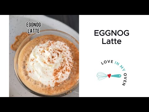 Eggnog Latte