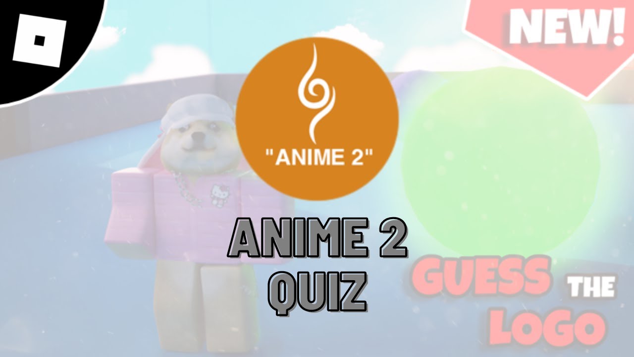 Floor 10 Anime 2 Quiz Answers In Guess The Logo Roblox YouTube 