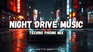 Techno Phonk Mix | Night Drive