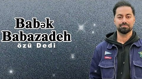 Babek Babazadeh - Ozu Dedi (video)