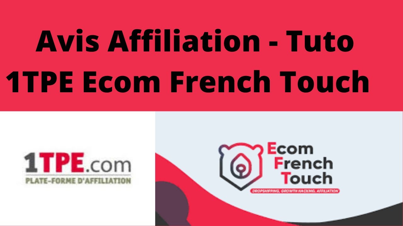 Avis Affiliation sur 1TPE - Tutoriel Ecom French Touch - Arnaque ou Bons plans - Challenge Pecunia
