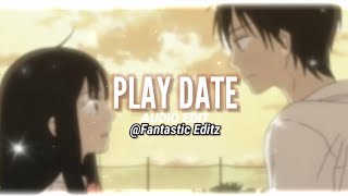 Play Date - Melanie Martinez Edit Audio