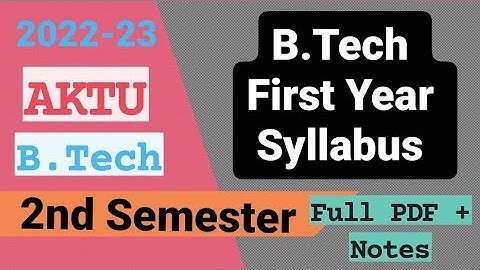 B.Tech 1st Year 2nd Sem Syllabus || AKTU || Syllabus for CSE , IT , ME , CE , EE || All Branches ||