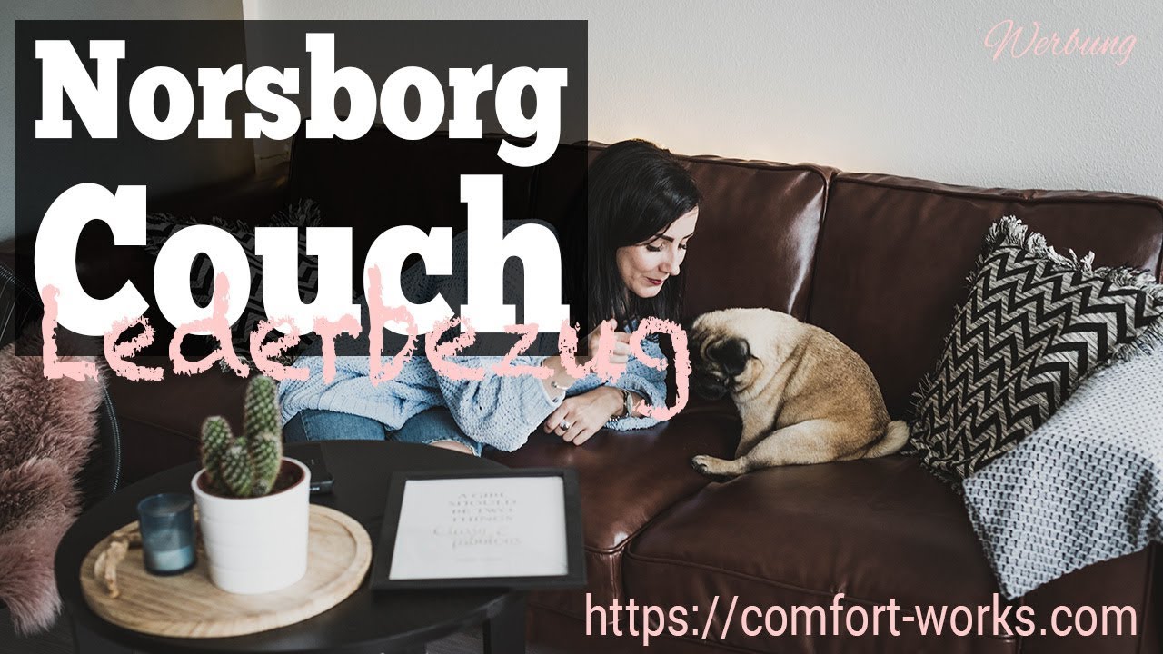 Neuer Bezug Aus Leder Fur Das Ikea Sofa Norsborg Interior Design Einrichten Youtube