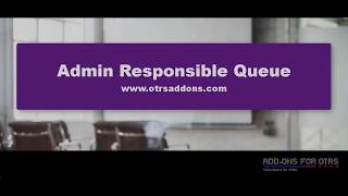 Admin Responsible Service Add-on for OTRS
