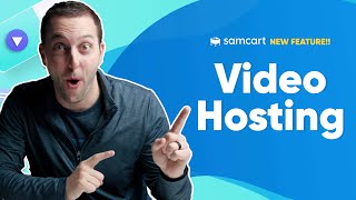 New Feature Video Hosting For Samcart Courses