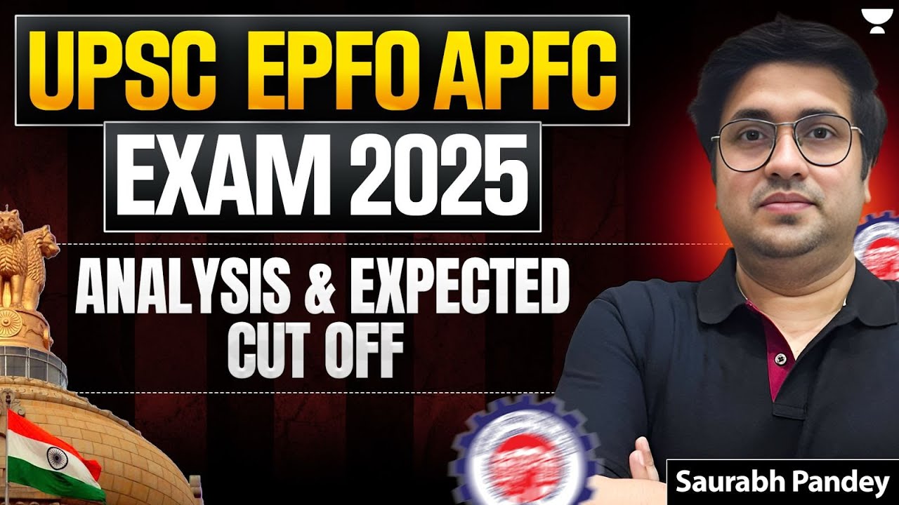 UPSC EPFO APFC Exam 2025 Paper Analysis & Expected Cut Off | By Saurabh ...