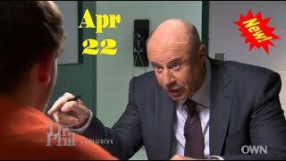 🏆🌳 Dr Phil Show 2022 Apr 22 🏆🌳 A Modern Day Bonnie and Clyde or Confused Teens in Love 🏆🌳