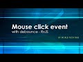 mouse event in debounce with RxJS (~eventemitter) | delay mouse click event capture with debounce