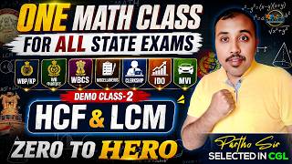 Math Zero to Hero Class for WB Exams | WBP/KP/Clerkship/Panchayat/Misc./MVI/IDO | HCF & LCM Class-2