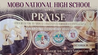 Mobo NHS Program for Awards and Incentives for Service Excellence (PRAISE ) Awarding Ceremony 2022
