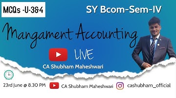 Live Discussion on IMP MCQs of Management Accounting SY Bcom End Sem | CA Shubham Maheshwari