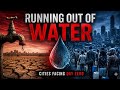 Cities Where Water Is Running Out | Day Zero: Cities Running Out of Water