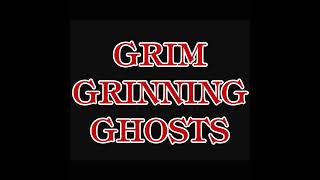 Grim Grinning Ghosts