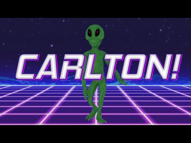 HAPPY BIRTHDAY CARLTON! - ALIEN REMIX