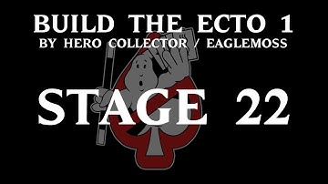 Ghostbusters Build the Ecto 1 - Part 22 (Hero Collector / Eaglemoss)