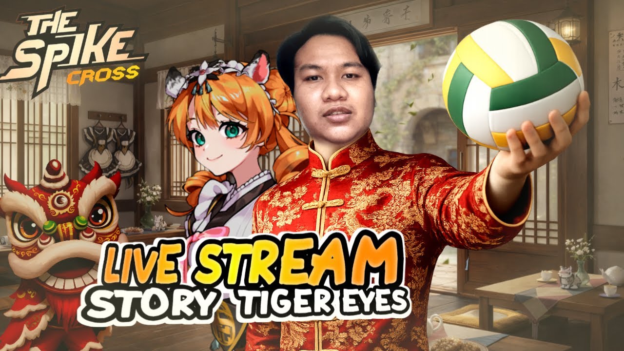 Live Story Tiger Eyes  - The Spike VolleyBall Cross