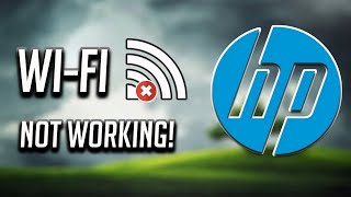Fix Hp Wi-Fi Not Working In Windows 10 8 7 2024 