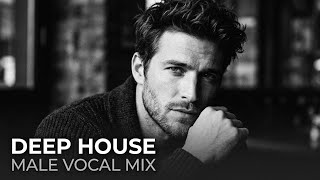 Deep House, Vocal House & Chillout | Soft Dream | Male Vocal Mix screenshot 5