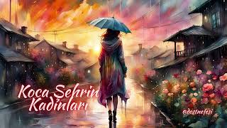 Koca Şehrin Kadınları - Arabesk Dost Nefesi 2025