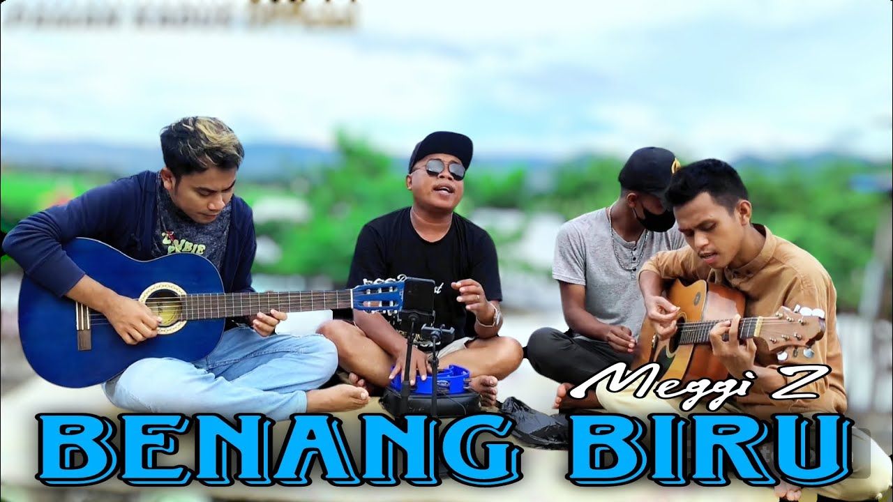 BENANG BIRU - Meggi Z | PAMAN KADUS