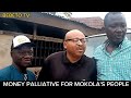 Money palliative for mokola people