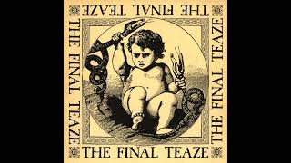 Final Records - The Final Teaze (1987)