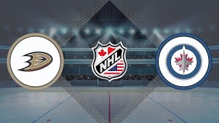 Anaheim Ducks vs Winnipeg Jets