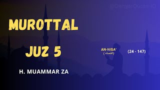 Juz 5 | Murottal Al-Qur'an Merdu H. Muammar ZA